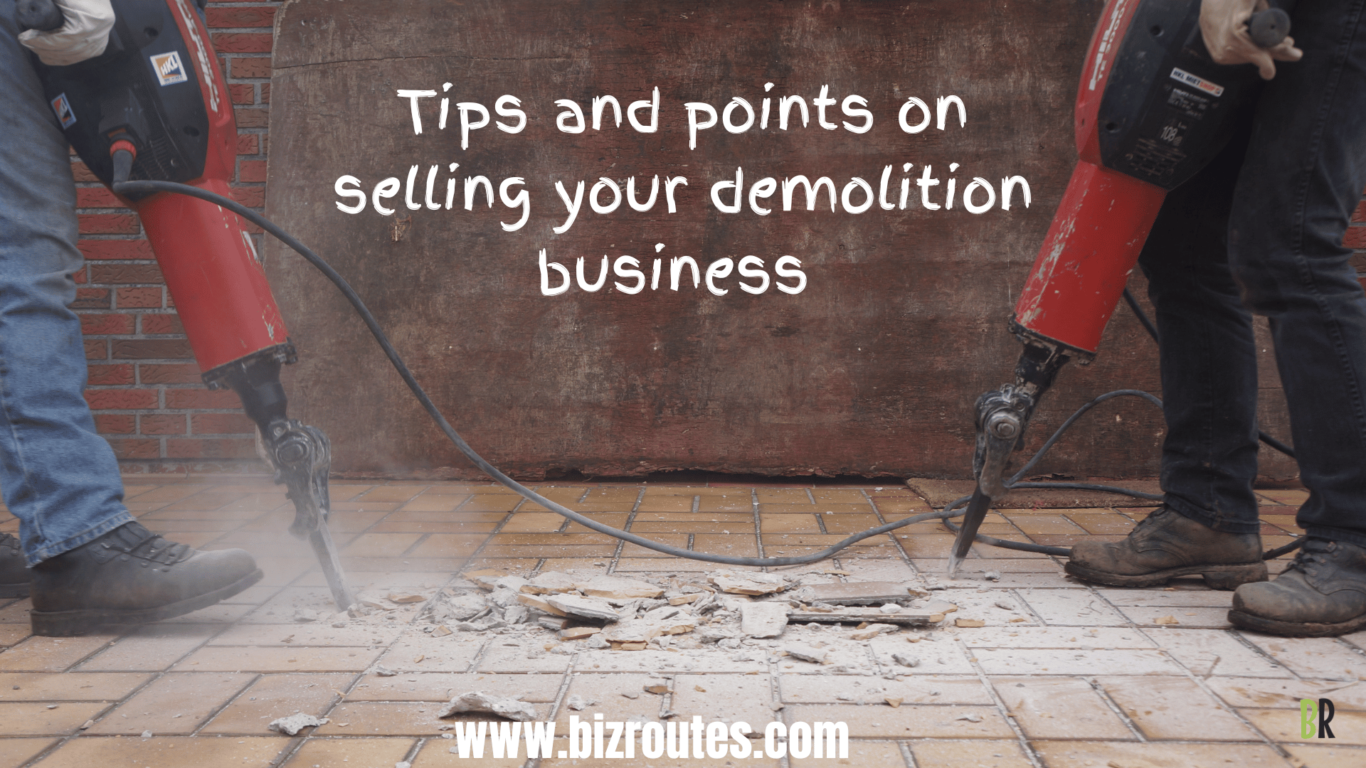 How to sell a demolition company quickly